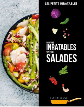 Recettes Inratables Spécial Salades